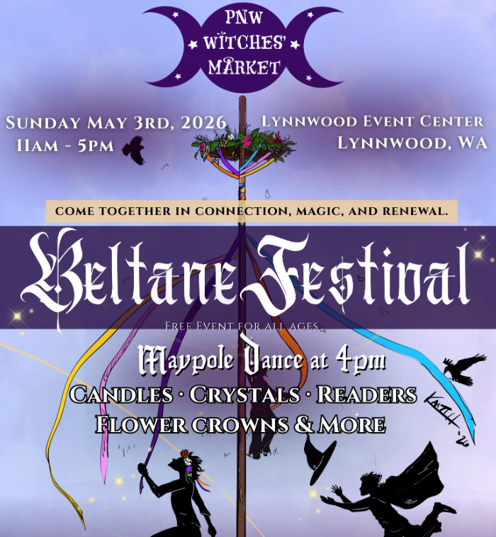 5/3 - BELTANE - PNW Witches Market